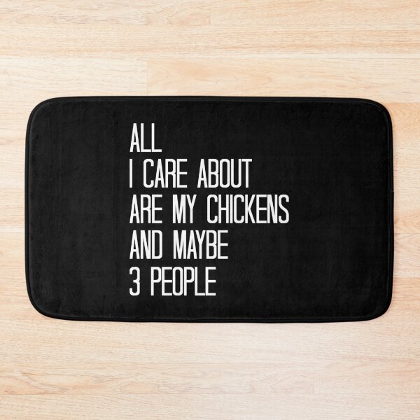 Item preview,  All I Care About Are My Chickens And Maybe 3 People designed and sold by T-shirt For You.