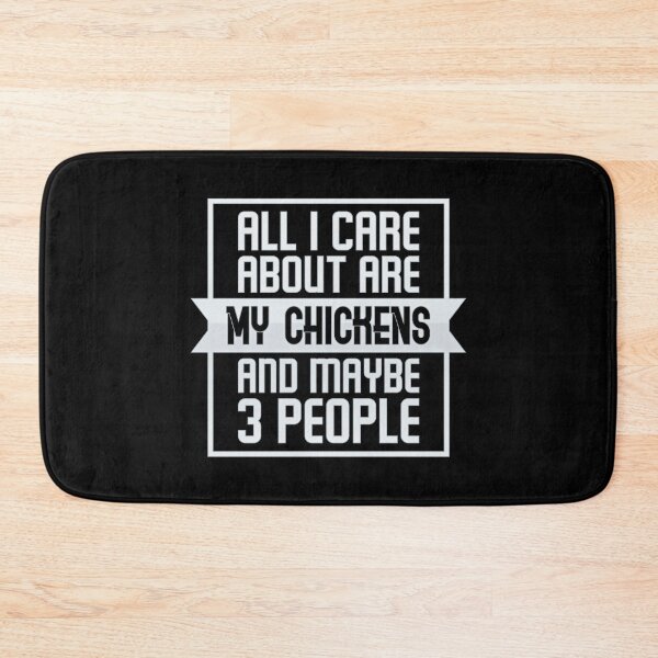 Item preview,  All I Care About Are My Chickens And Maybe 3 People designed and sold by T-shirt For You.