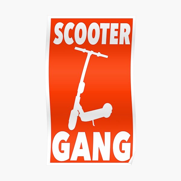 scooter-gang-poster-by-funkyabbi-redbubble