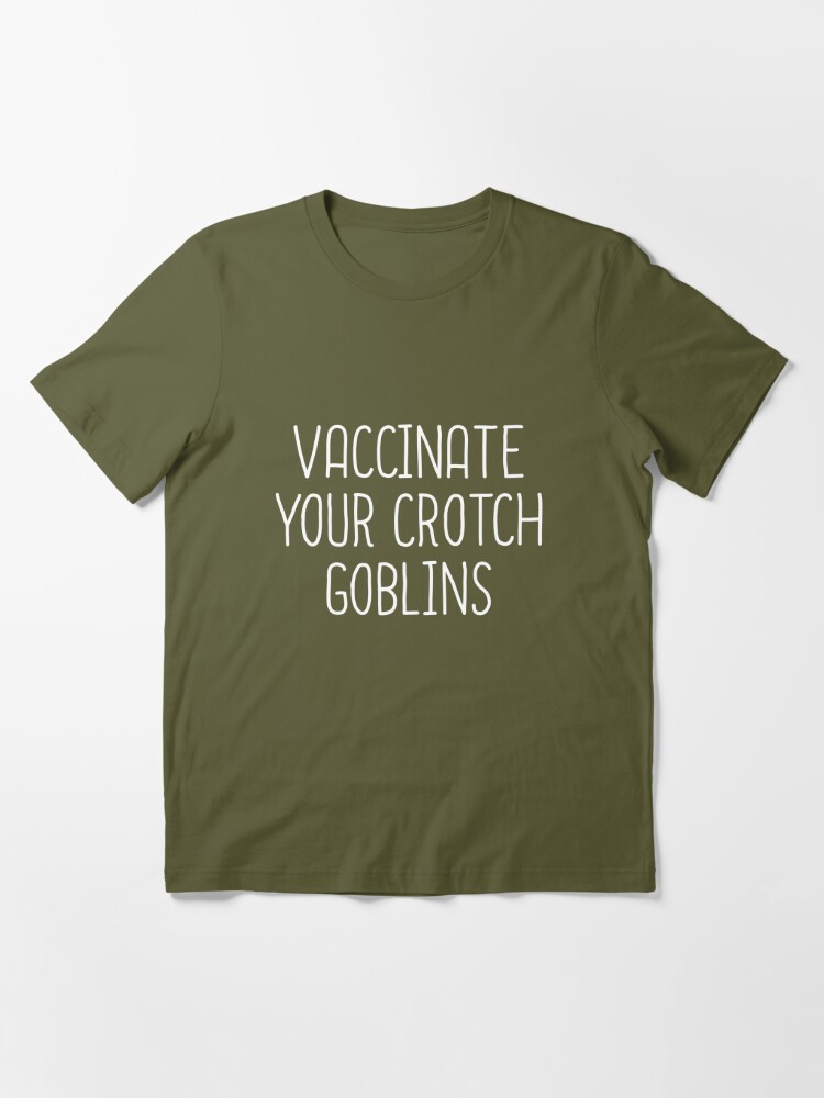 Vaccinate your Crotch goblins Throw Pillow