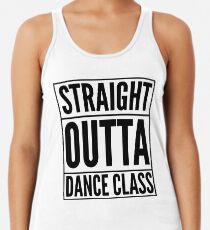 Straight Outta Dance Class (Black on transparent) Women's Tank Top