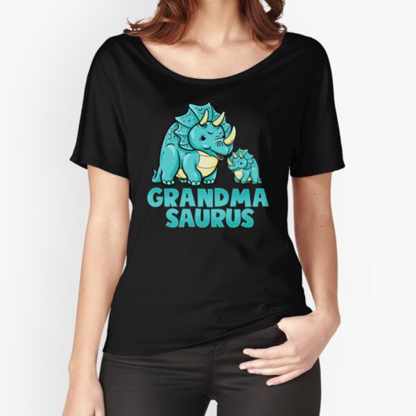 Grandma Saurus Cute Grandmasaurus Dinosaur Relaxed Fit T-Shirt