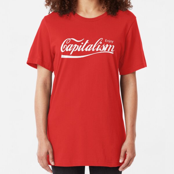 Enjoy Capitalism Slim Fit T-Shirt
