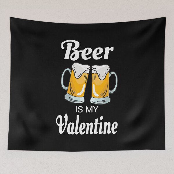 Item preview, Beer Is My Valentine - Beer Lovers graphic designed and sold by RedmonsDesigns.