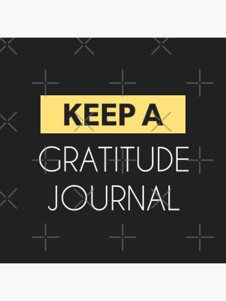 Keep a Gratitude Journal by Lehonani