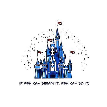 Artwork thumbnail, if you can dream it, you can do it. by AveryDesigns
