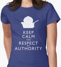 Keep Calm and Respect My Authority Women's Fitted T-Shirt