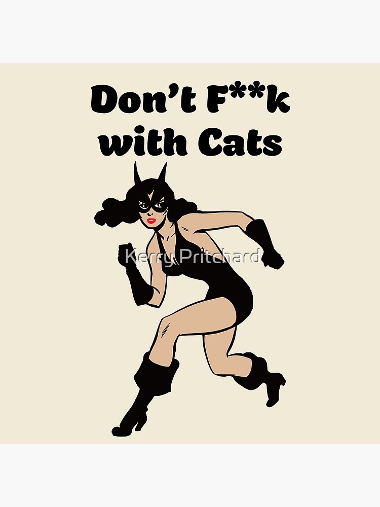 Don’t f**k with cats typography text art quote by Word Fandom - wordfandom by WordFandom