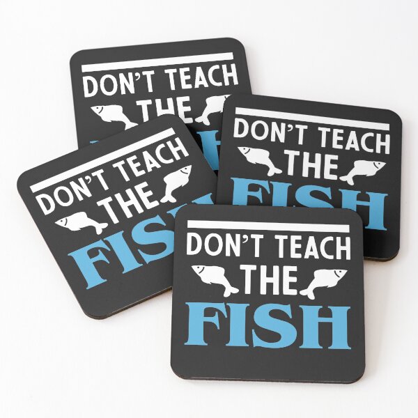 Item preview, don't teach the fish designed and sold by o2bshirt.