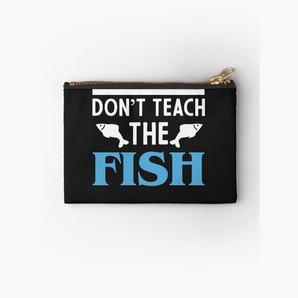 Item preview, don't teach the fish designed and sold by o2bshirt.