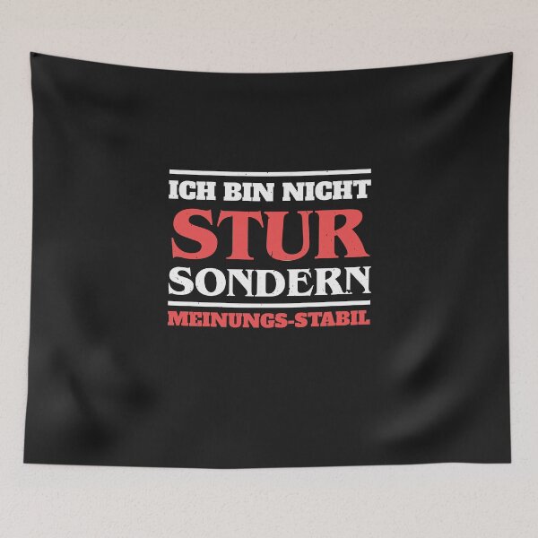 Artikelvorschau, Ich Bin Stur Sondern Meinungs - Stabil entworfen und verkauft von o2bshirt.