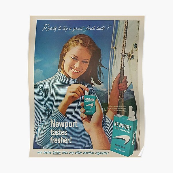 Newport tastes fresher! Newport Cigarette Ad Poster