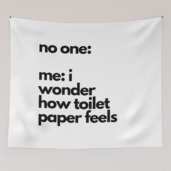 Item preview, I wonder how toilet paper feels designed and sold by willbiscool.