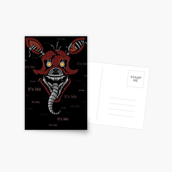 Five Nights at Freddy's - FNAF 4 - Nightmare Foxy - It's Me Postcard for  Sale by Kaiserin