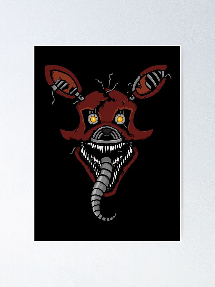 Five Nights at Freddy's - FNAF 4 - Nightmare Foxy Poster for Sale