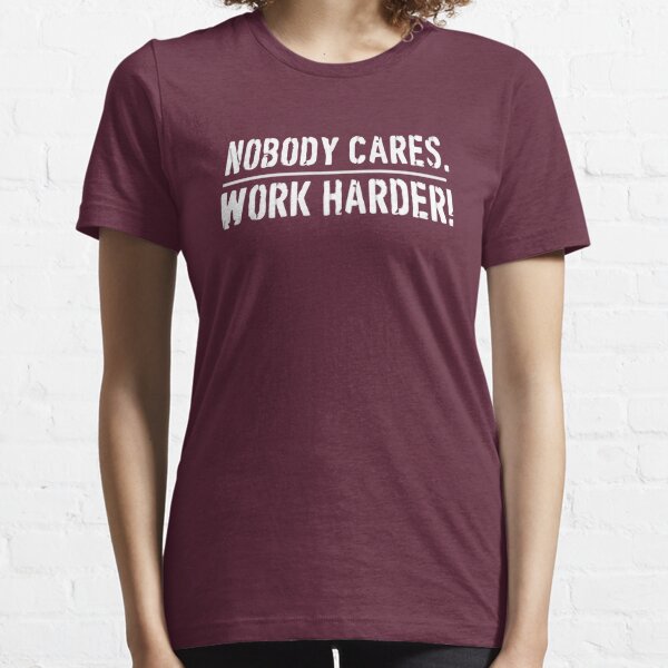 Ravens Nobody Cares Work Harder Purple Shirt