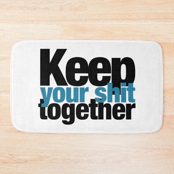 Item preview, Keep your shit together designed and sold by ErenStream.