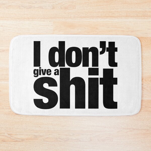 Item preview, I don't give a shit designed and sold by ErenStream.