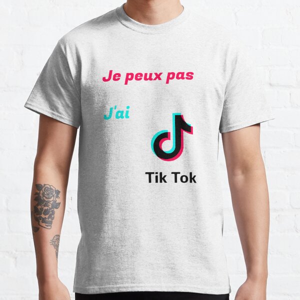 I Can T I Have Tiktok Fun Funny Tshirt T Shirt By Lilmaxou Redbubble - roblox tik tok shirt