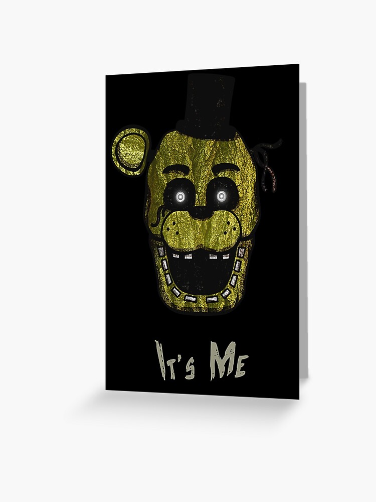 Five Nights at Freddy's - FNAF 2 - Shadow Freddy - It's Me | Greeting Card