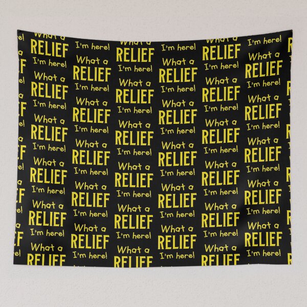Item preview, What a RELIEF I'm here! (Funny Relief teacher teaching design) designed and sold by jazzydevil.