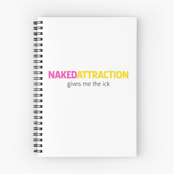 Item preview, Naked Attraction Gives Me The Ick | Black designed and sold by SJ Designs.
