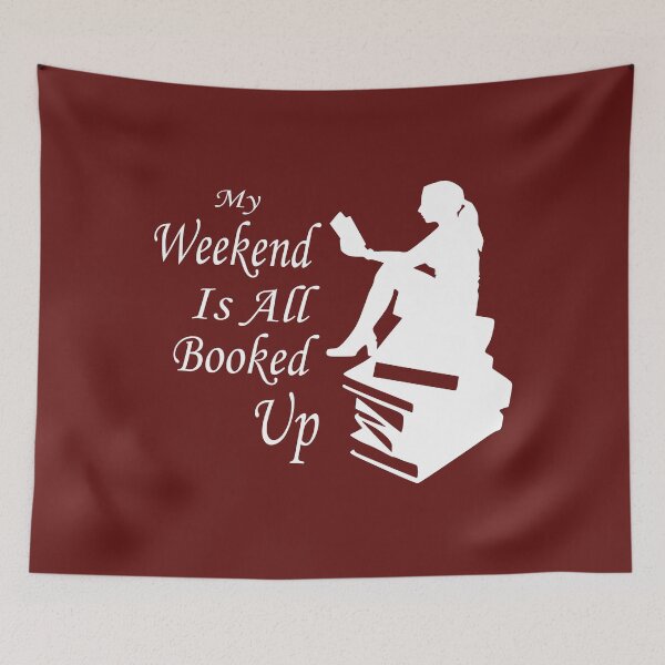 Item preview, Weekend All Booked Up  designed and sold by Jacksonso.