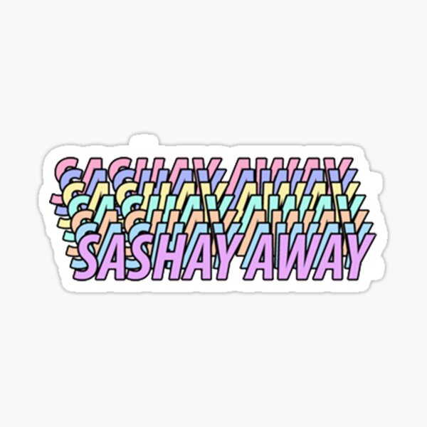 "Sashay Away " Sticker by Hilaarya Redbubble