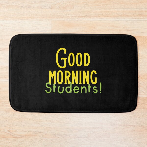 Item preview, Good Morning Students! (Funny Principal teacher teaching design) designed and sold by jazzydevil.