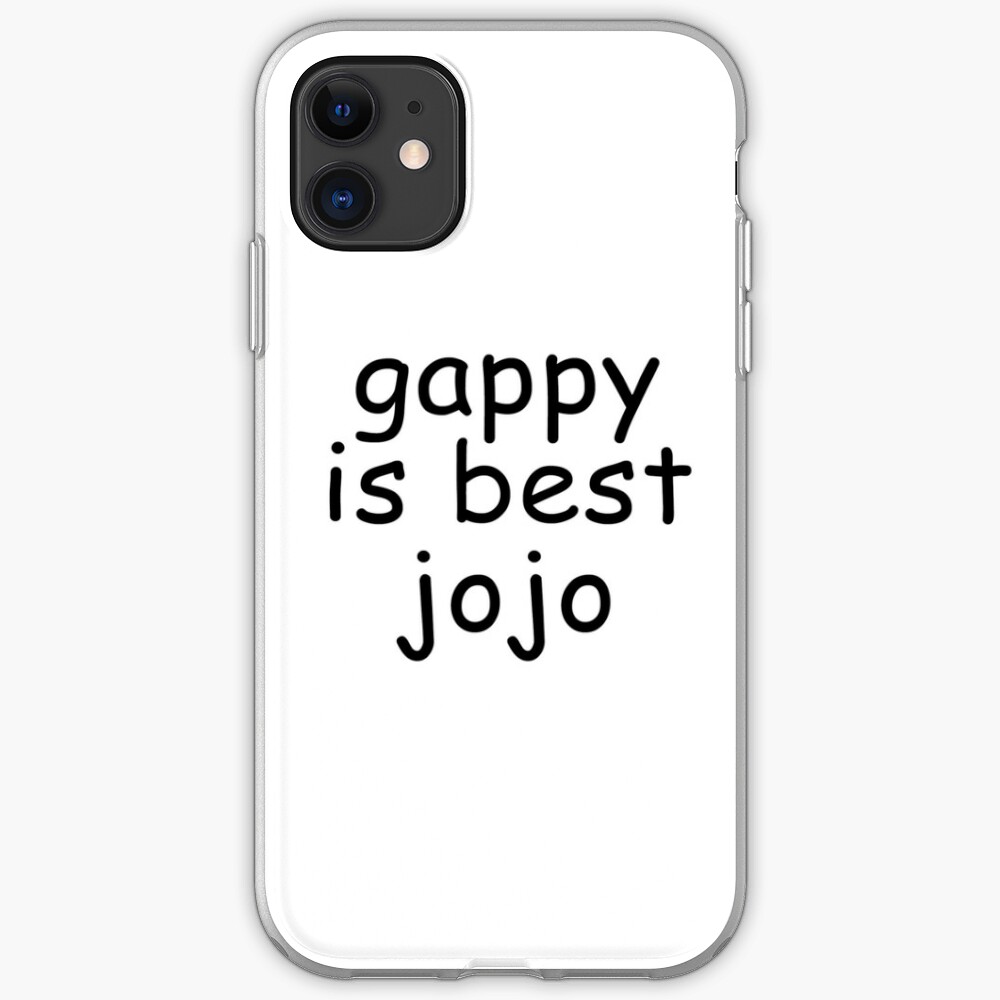 Gappy Is Best Jojo Iphone Case Cover By Ladysaccharine Redbubble