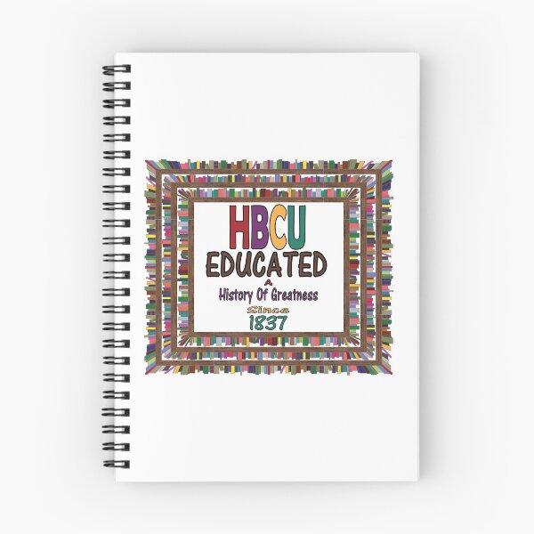 Item preview, HBCU Educated A History Of Greatness Since 1837 Historically Black College Universities designed and sold by Jacksonso.