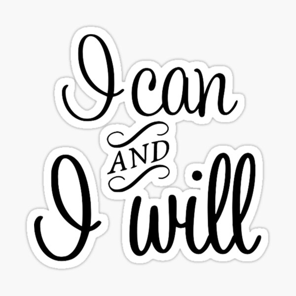 Item preview, I can and I will designed and sold by shannon perkins.