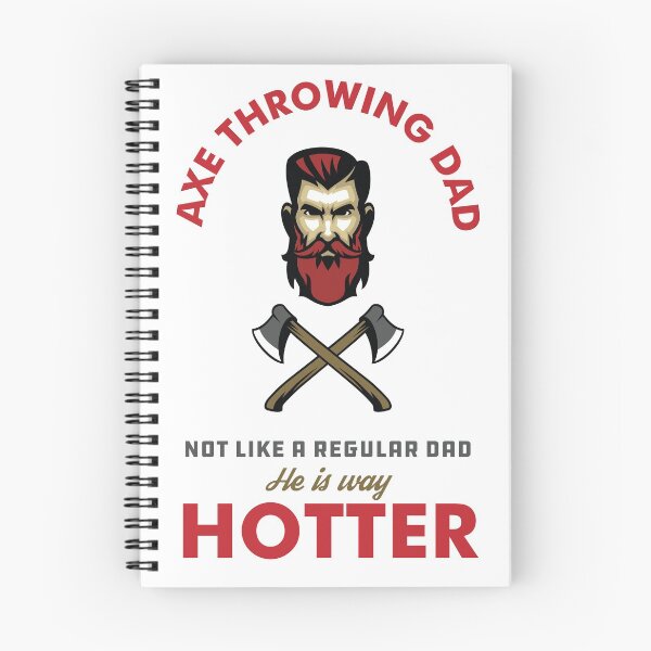 Item preview, Axe Throwing Dad Not Like A Regular Dad He Is Way Hotter Light designed and sold by funnierthanthou.