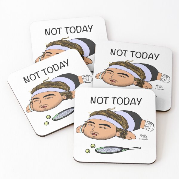 Item preview, Not today - Stefanos Tsitsipas designed and sold by Colacatlee.