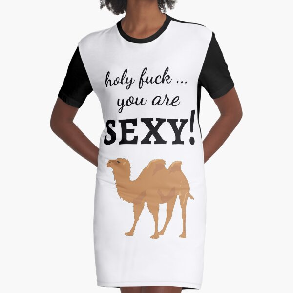 Holy Fuck You Are Sexy Graphic T Shirt Dress By Pinkpandapress Redbubble - roblox clothes codes sexy