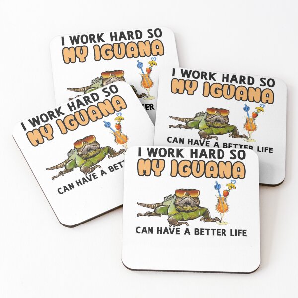 Item preview, Funny Iguana Lover Design "I work hard so my Iguana can have a better life" designed and sold by adsman68.