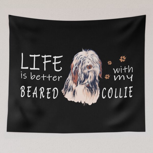 Item preview, A Bearded Collie make the life better of dog lovers designed and sold by SiRaGeckoDesign.