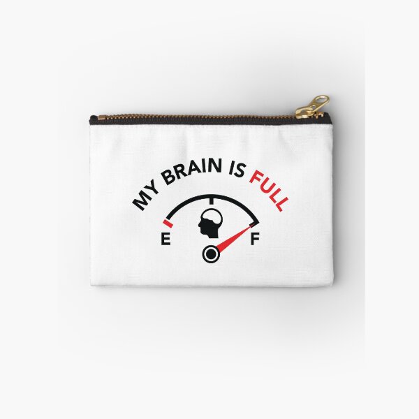 Item preview, My Brain Is Full School Humor designed and sold by SpoofTShirts.