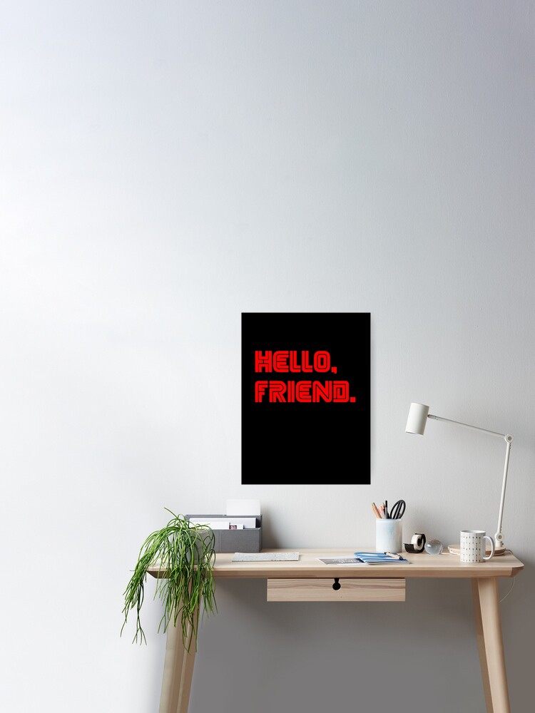 Póster «Hola amigo / Mr Robot / Ellior Alderson» de andycdesigns | Redbubble