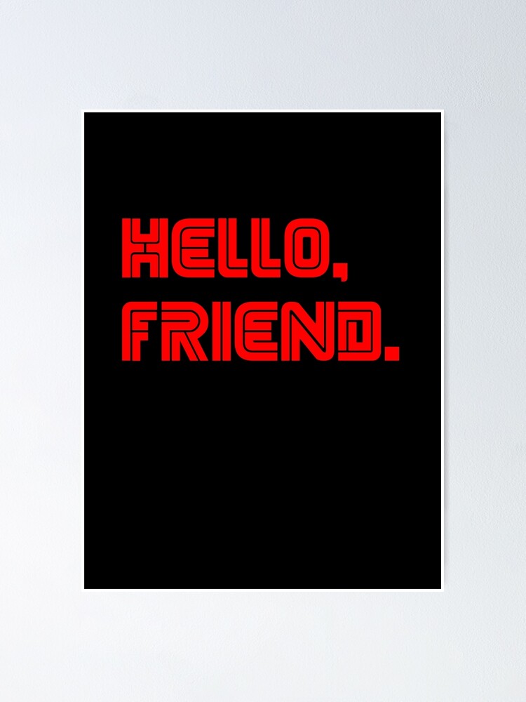 Póster «Hola amigo / Mr Robot / Ellior Alderson» de andycdesigns | Redbubble