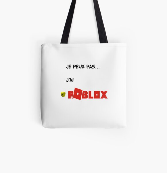 T Shirt Fun I Can T Have Roblox Tote Bag By Lilmaxou Redbubble - roblox tote bags redbubble