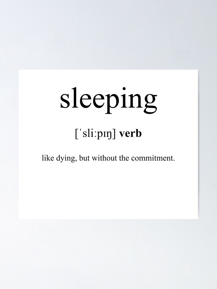 "Sleeping Definition | Dictionary Collection" Poster By Designschmiede ...