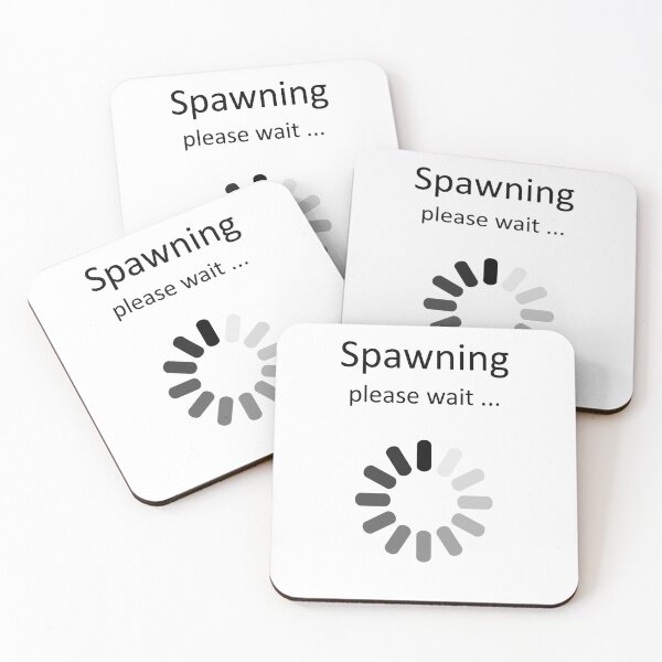 Item preview, Spawning - Please Wait designed and sold by SpoofTShirts.
