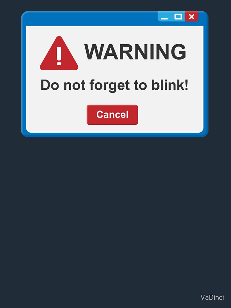 "Warning! Do not to blink! Pop Up Window Art Print" Tshirt by VaDinci Redbubble