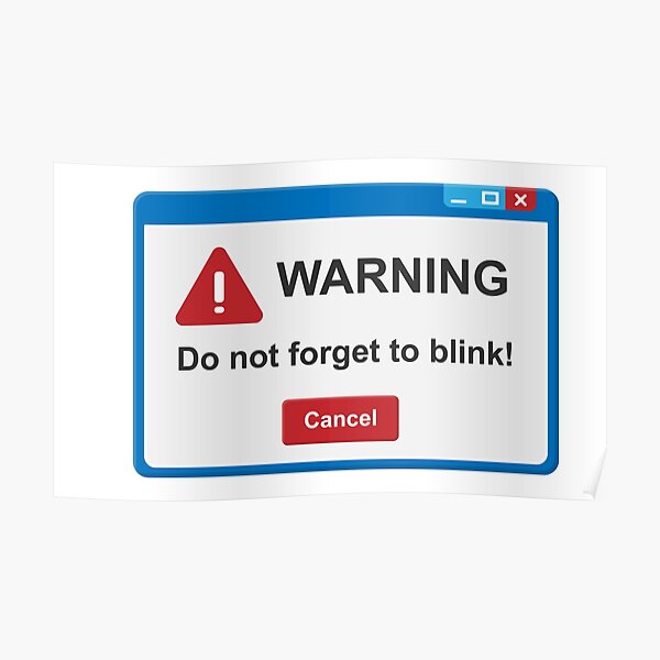 "Warning! Do not to blink! Pop Up Window Art Print" Poster for Sale by VaDinci Redbubble