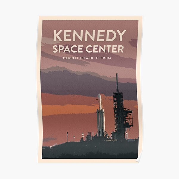 Visit the Kennedy Space Center Poster