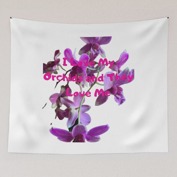 Item preview, I Love My Orchids and They Love Me designed and sold by vonnieacrylics.