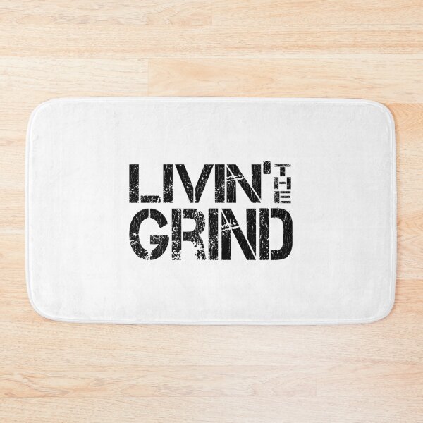 Item preview, Living The Grind - For Sarcastic Hard Working People designed and sold by phoxydesign.