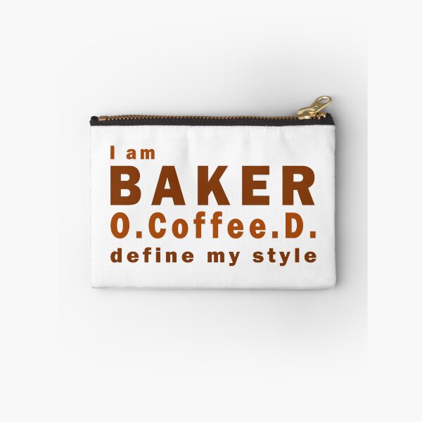 Item preview, I am Baker o.c.d. designed and sold by likebakerdo.