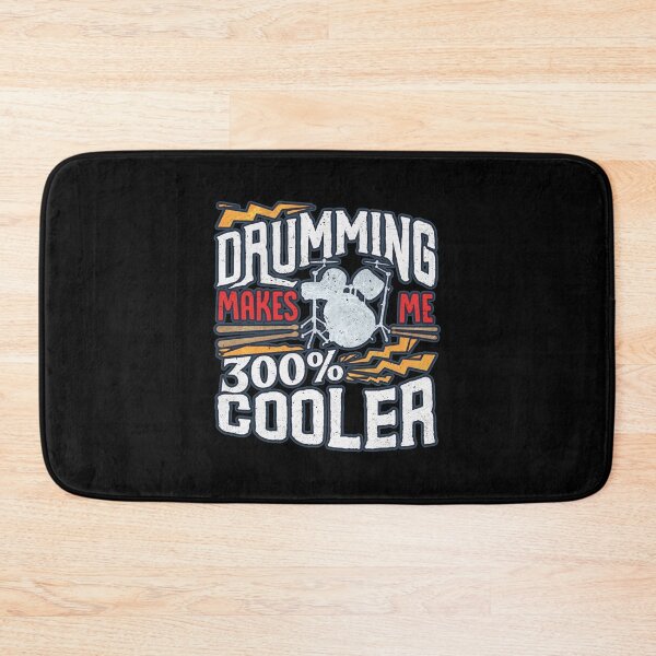 Item preview, Drumming Makes Me 300% Cooler Drum Design designed and sold by phoxydesign.